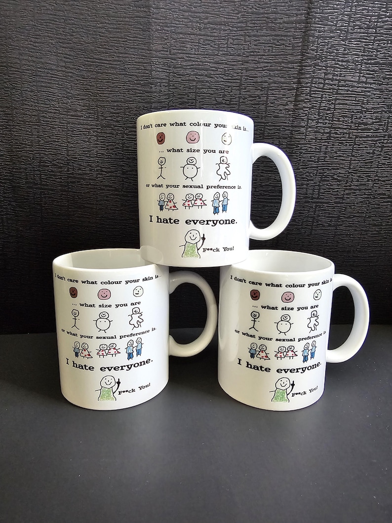 I Hate Everyone Mug I Dont Care
