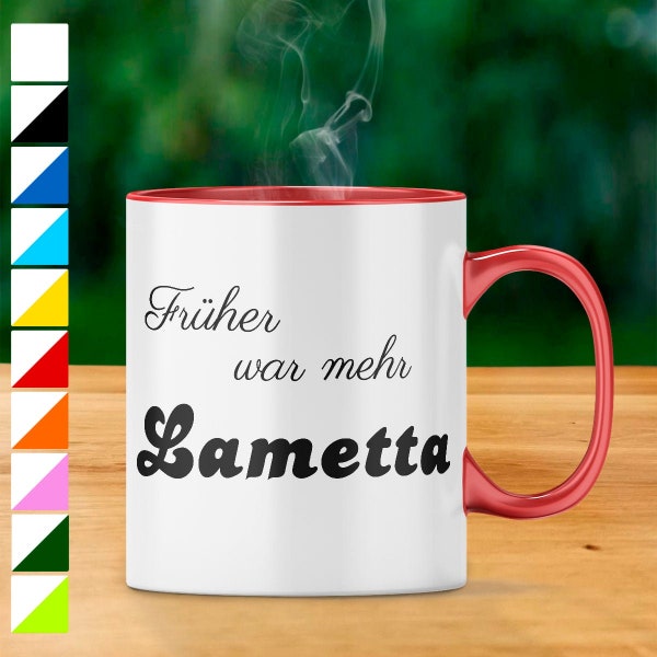 Tasse " Früher war mehr Lametta “ Weihnachten lustig Fun Spruch Geschenk Becher Motiv beidseitig bedruckte Tasse