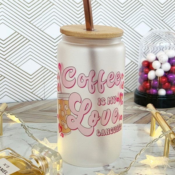 Coffee Is My Love Language / 16oz eisige Libbey Glas Sodadose / Valentinstag
