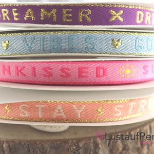 1m (1,25EUR/m) Schmuckband 10 mm verschiedene Farben und Texte, Bänder maritim, Festivalband, Party armbänder, Festival armbänder