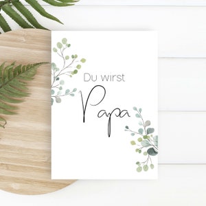 Du wirst Papa, Schwangerschaft verkünden, Verkündungskarte, greenery, Papa Karte