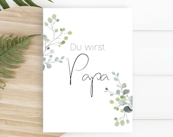 Du wirst Papa, Schwangerschaft verkünden, Verkündungskarte, greenery, Papa Karte