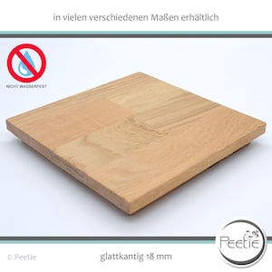 Könnte beinhalten: Ein quadratisches, hellbraunes Holzbrett mit glatter, ebener Oberfläche. Das Brett ist 1,8 cm dick und hat ein natürliches Holzmaserungsmuster. Der Text "NICHT WASSERFEST" ist sichtbar, zusammen mit dem Text "glattkantig 18 mm".