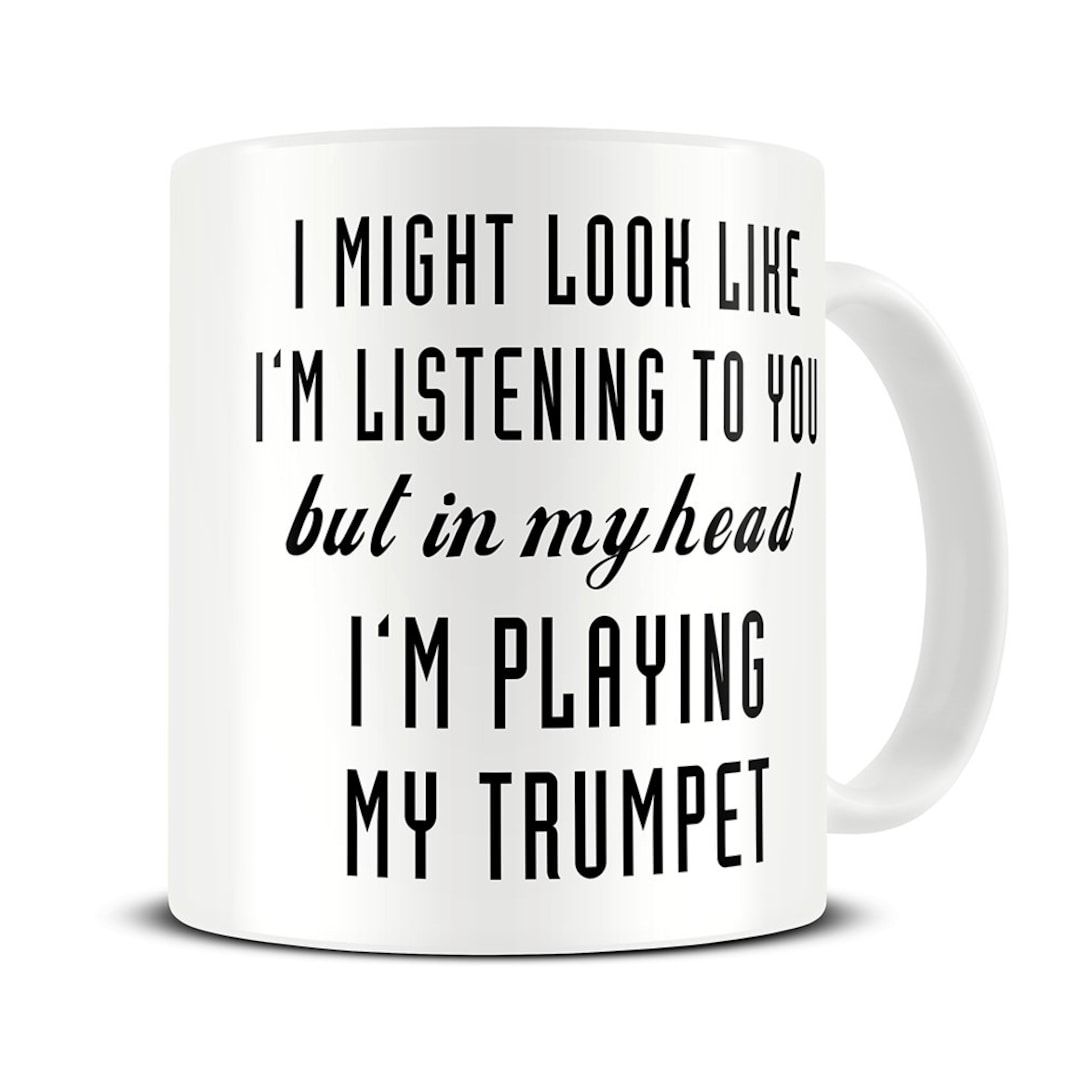 Trumpet Gifts Trumpet Mug Trumpet Player Gift Coffee Mug Musician Gifts