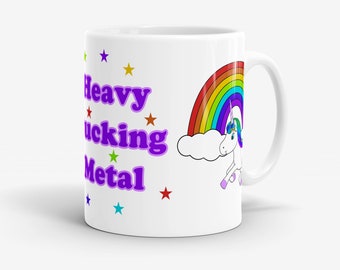 Heavy Fu**ing Metal Unicorn Mug - Gift for Metal Fan, Metal Music Coffee Mug, MG934