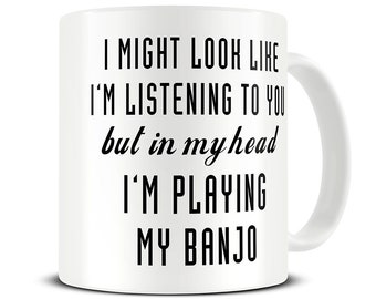 Banjo Gifts - Funny Banjo Mug - But in My Head Coffee Mug - Gift for Banjo Player - Banjo Gifts - Musician Gift Mug - MG656