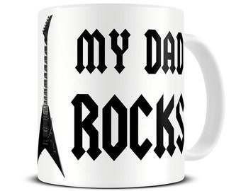 My Dad Rocks Coffee Mug - Gift for Dad - Father's Day Gift - Guitar Mug - Heavy Metal Guitar - Dad Birthday Gift - Musician Gift - MG346