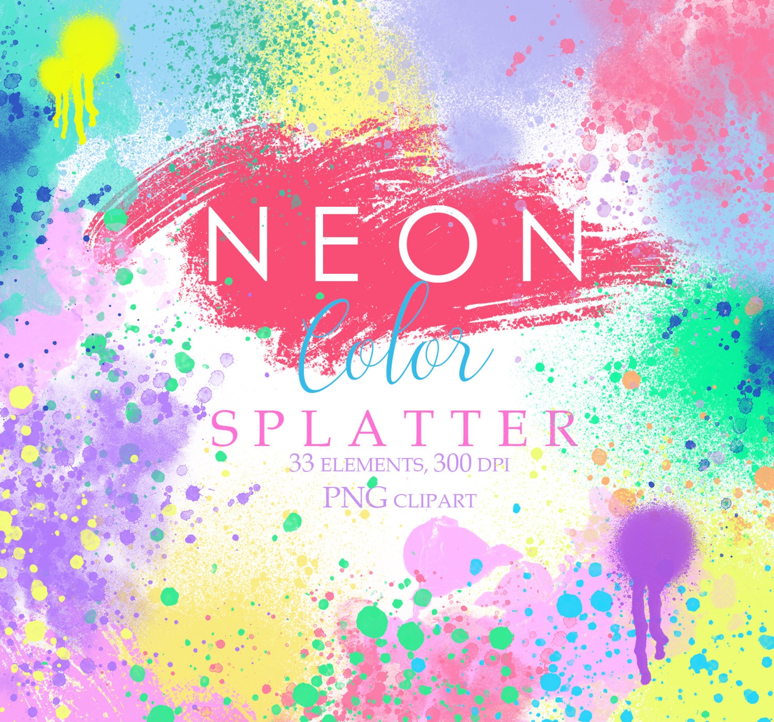 Neon Color Splatter, Paint Spray Splatter, Paint Splashes,grafity ...