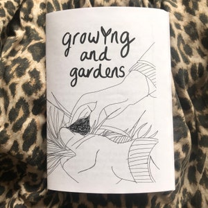 Growing and Gardens (allotment/nature zine) #1