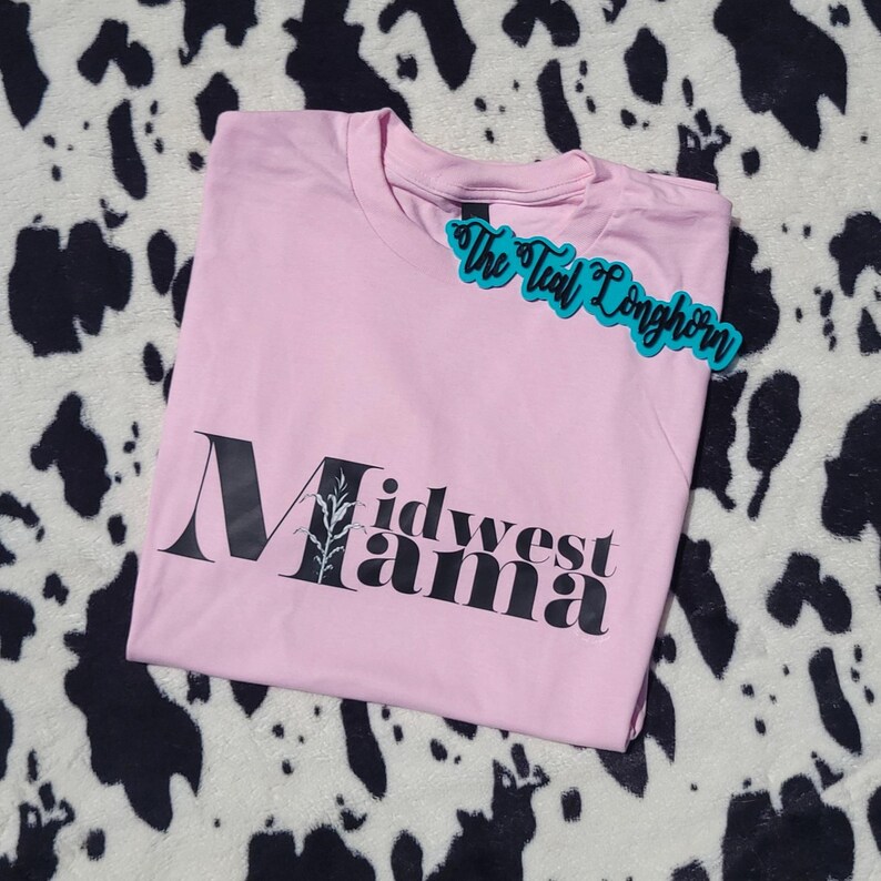 Midwest Mama Apparel - Midwest Mama - Midwest Mom - Midwest Apparel - Mama Apparel - Mom Apparel - Western Apparel image 2