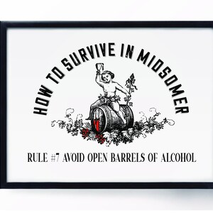 Midsomer Avoid Alcohol Barrels 5x7 Unframed Art Print, Funny Midsomer Murders Decor, Birthday Gift for British Mystery Fan