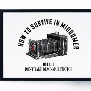 Midsomer Don&#39;t Take Blackmail Photos 5x7 Unframed Art Print, Funny Midsomer Murders Decor, Birthday Gift for British Mystery Fan