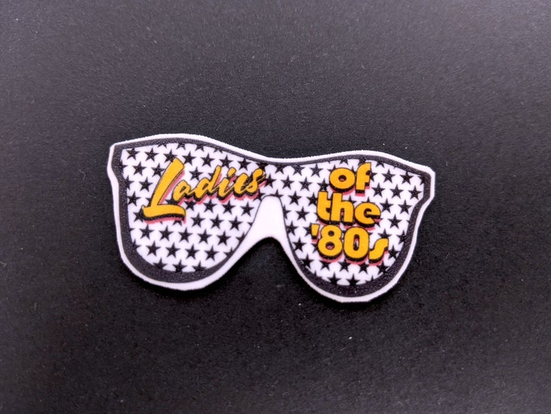 Ladies of the 80s Sunglasses HDTGM Pin or Magnet Neon Podcast Fan Gift How Did This Get Made Podcast Gift Stars Rainbow