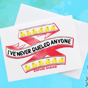 Never Dueled Anyone Taskmaster Quote Card, Funny Yellow Duckie Card for Taskmaster Fan, Sophie Duker and Little Alex Horne, British TV Card