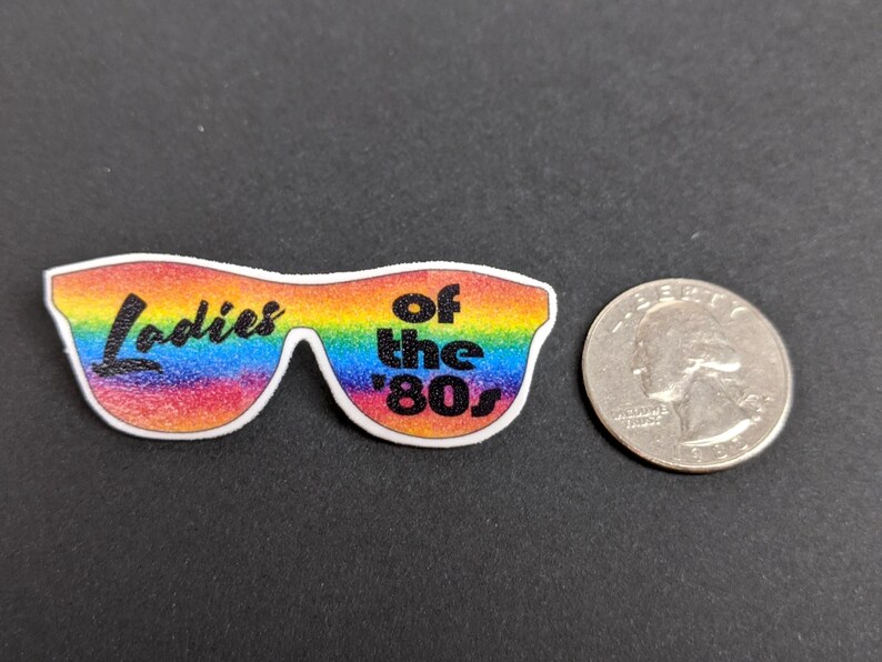Ladies of the 80s Sunglasses HDTGM Pin or Magnet Neon Podcast Fan Gift How Did This Get Made Podcast Gift Stars Rainbow