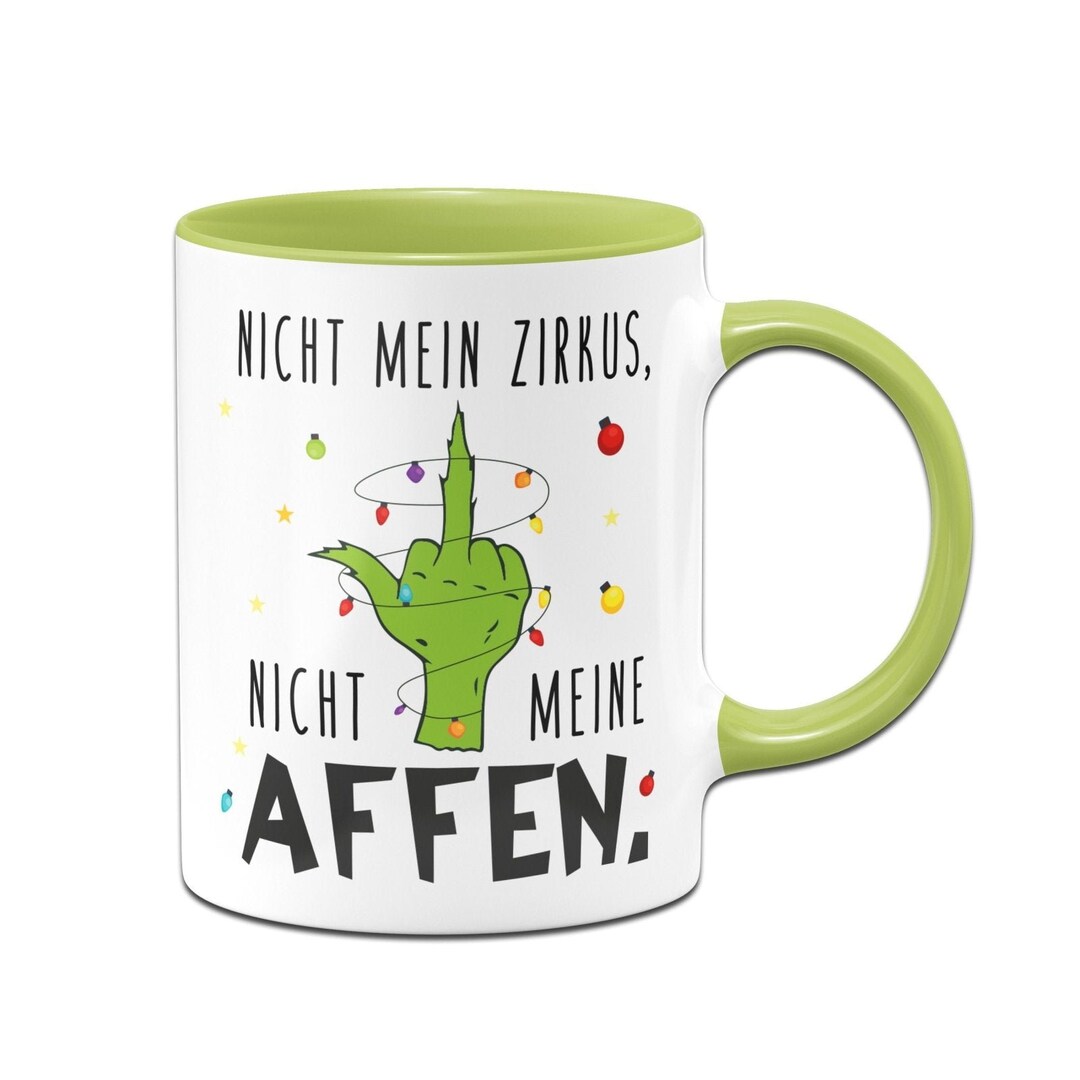 Grinch Tasse Nicht mein Zirkus, nicht meine Affen. Weihnachtstasse