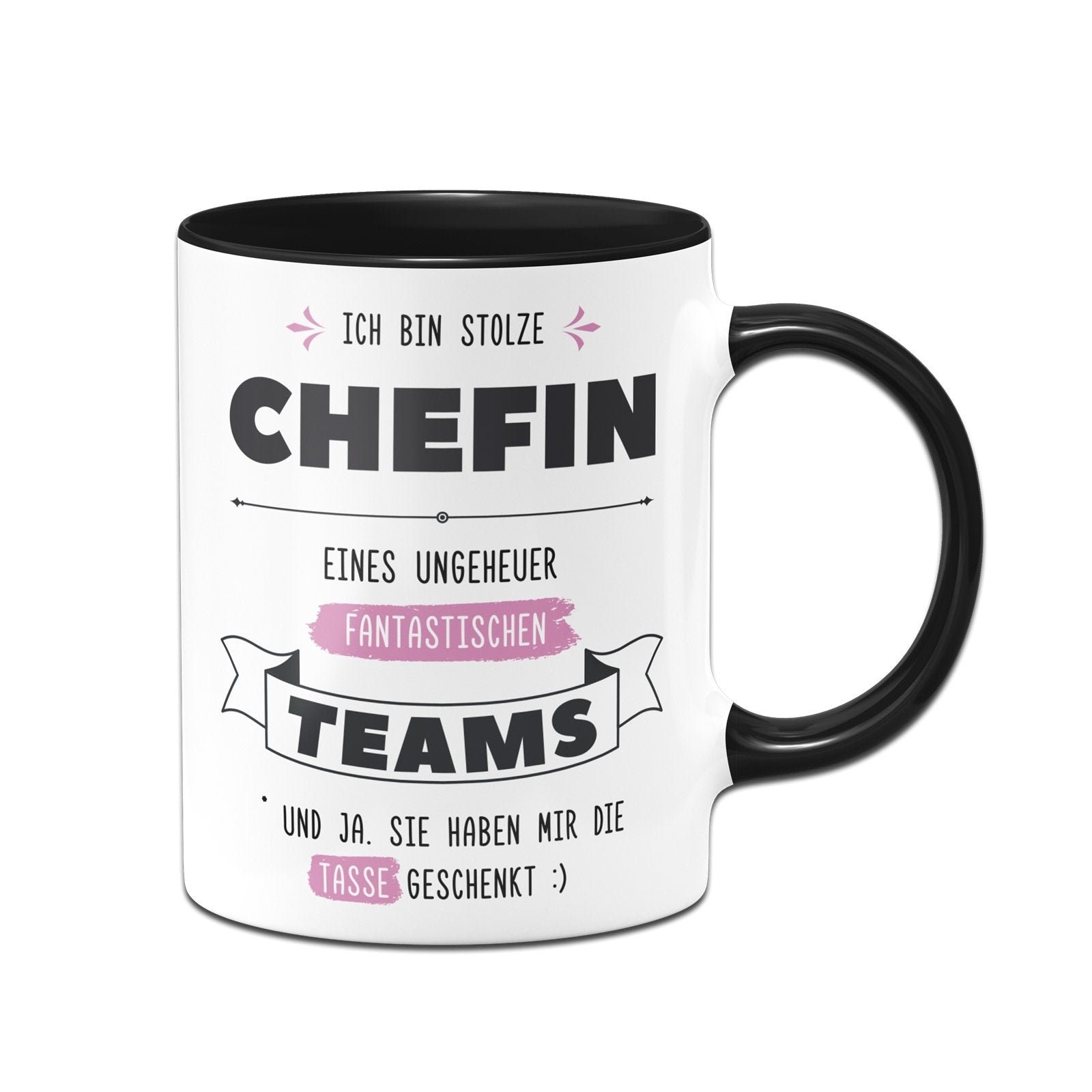 Tasse mit Spruch: Stolze Chefin eines fantastischen Teams - Geschenk - Kaffeetasse lustig