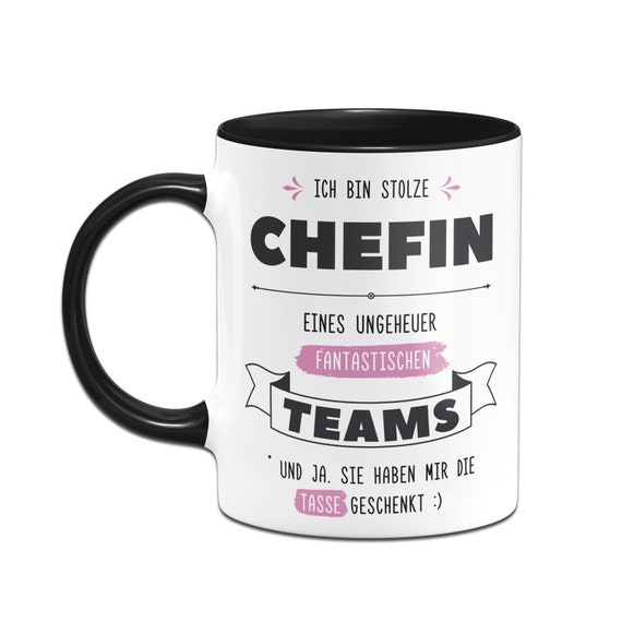 Tasse Mit Spruch: Stolze Chefin Eines Fantastischen Teams - Geschenk - Kaffeetasse Lustig