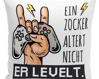 Kissen mit Spruch: Ein Zocker altert nicht er levelt. - Geschenk für Gamer, Sohn Gaming