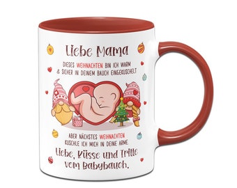 Tasse - Liebe Mama dieses Weihnachten bin ich noch in deinem Bauch