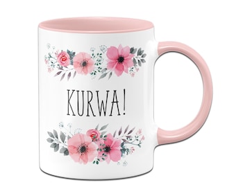 Tasse - Kurwa - blumig