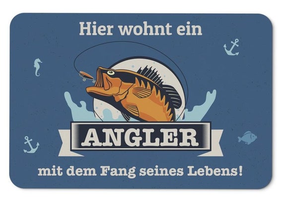 Hier Wohnt Ein Angler Mit Seinem Besten Fang