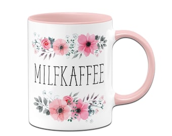 Tasse - Milfkaffee - blumig