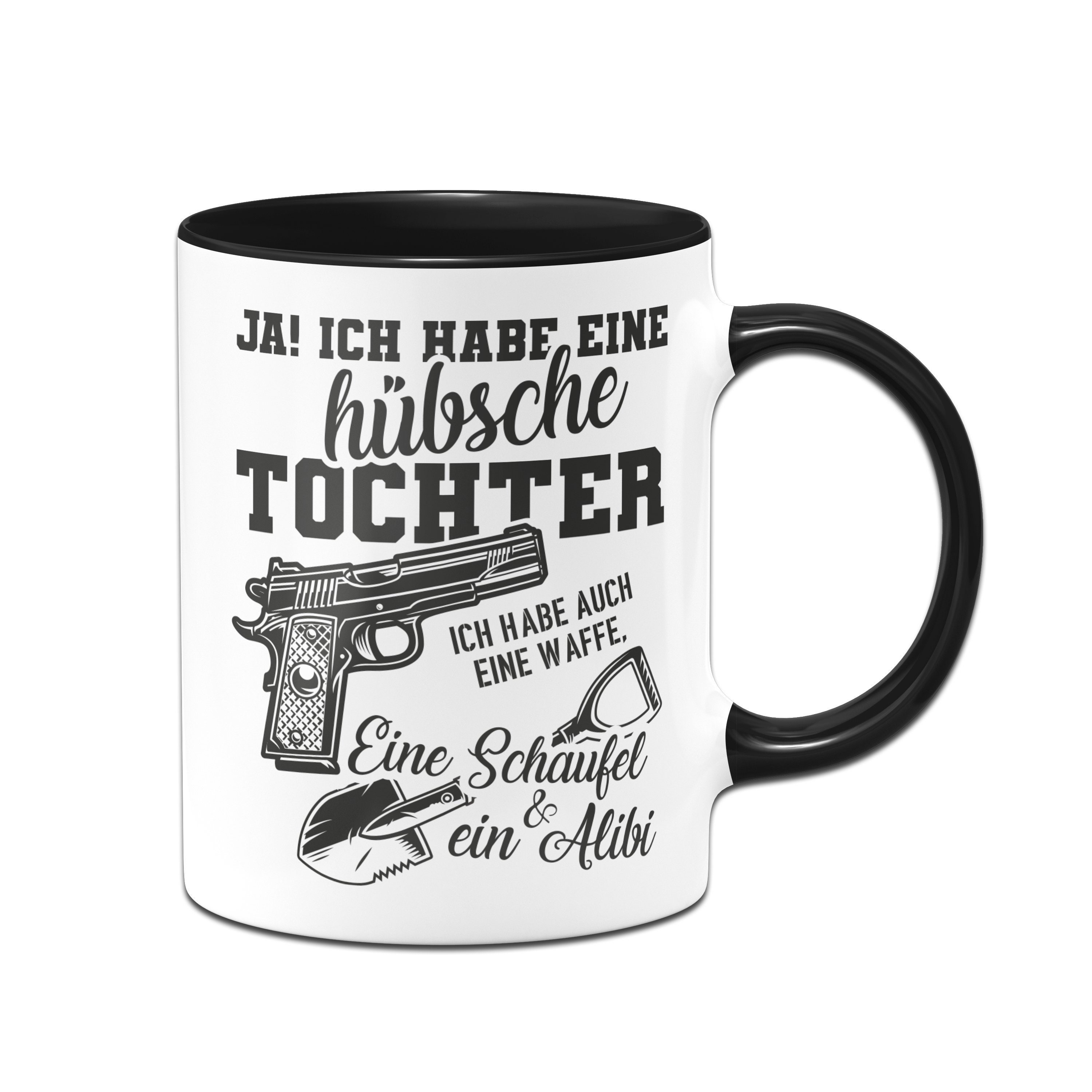 Tasse - Ja! Ich habe eine hübsche Tochter.