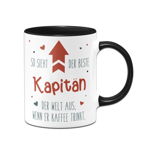 Tasse - So sieht der beste Kapitän der Welt aus, wenn er Kaffee trinkt.