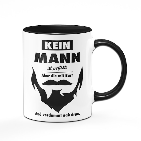 Tasse - Kein Mann ist perfekt, aber die mit Bart