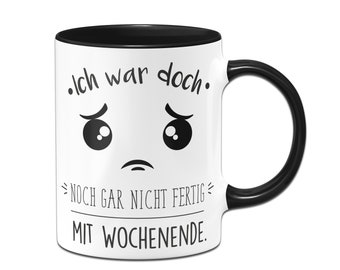 Spruch "Ich muss erstmal GAR NIX!" versch Farben Geschenk WANDKINGS Tasse Spruch "Ich muss erstmal GAR NIX!" versch Farben Geschenk WANDKINGS Tasse
