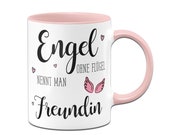 Cup - Angel without wings is called girlfriend