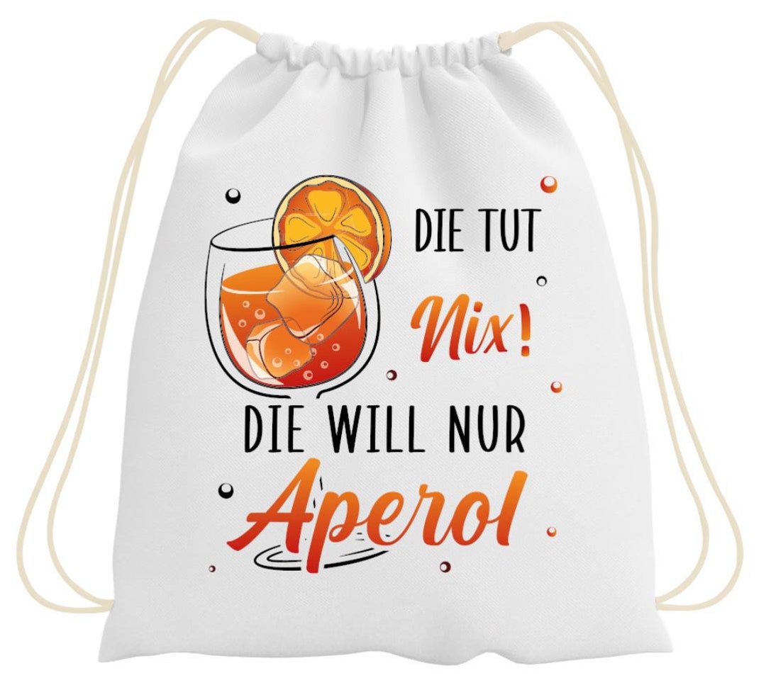 Die Tut Nix Die Will Nur Fotografieren Turnbeutel - Die tut nix! Die will nur Aperol. - Etsy.de