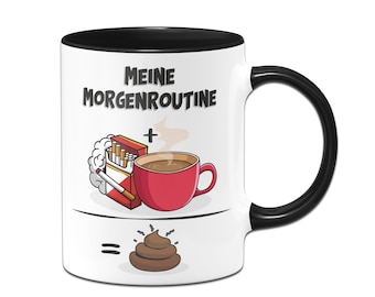 Tasse - Meine Morgenroutine