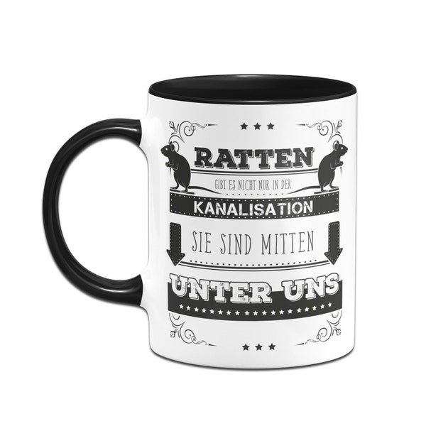 Tasse - Ratten Sie sind mitten unter uns