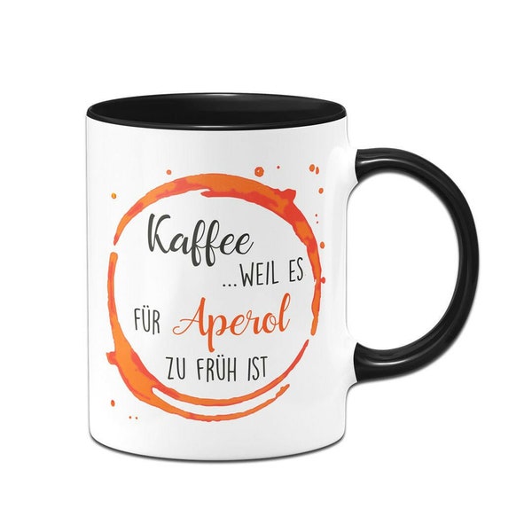 Tasse - Kaffee, weil es für Aperol zu früh ist