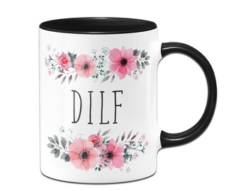 Tasse - DILF - blumig