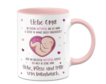 Tasse - Liebe Oma an diesem Muttertag bin ich noch in Mamas Bauch - Geschenk für Großmutter