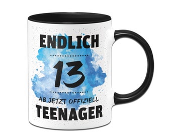 Tasse - Endlich 13 - Ab jetzt offiziell Teenager - Geschenk zum 13. Geburtstag für Mädchen und Jungen