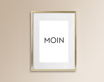 Poster "Moin" | Print, Kunstdruck, Digitaldruck, Spruch, Sprücheposter