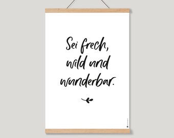 Poster "Sei frech", modern | Kinderzimmer, Druck, Print, Kunstdruck, Wallart, Digitaldruck, Einschulung, Kinderzimmerdeko