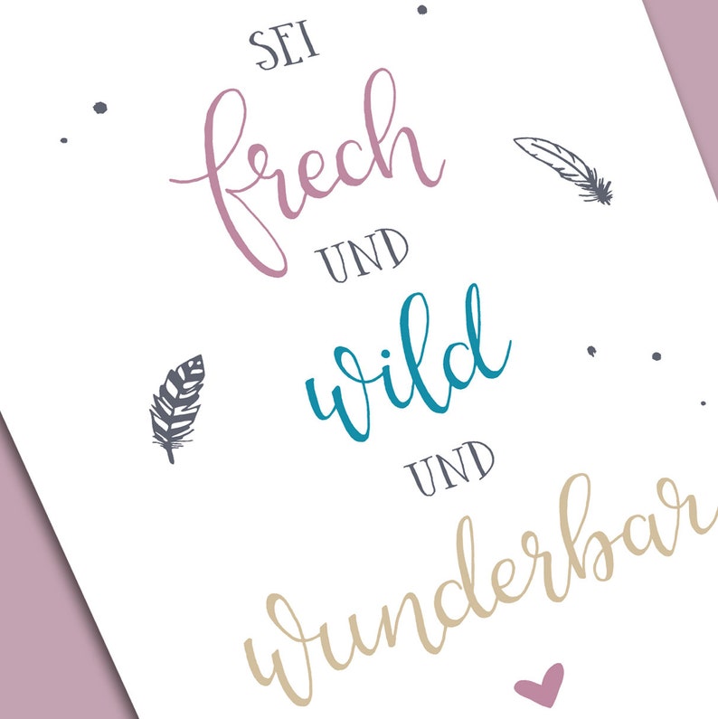 Poster Sei frech und wild, bunt Kinderzimmer, Druck, Print, Kunstdruck, Wallart, Digitaldruck, Einschulung, Kinderzimmerdeko Bild 3