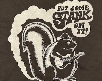 Stanky Skunk shirt