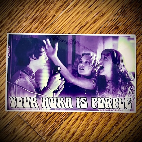 Beth from Denver Almost Famous Sticker - Your Aura Is Purple