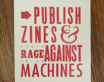 Publish Zines and Rage Against Machines Print