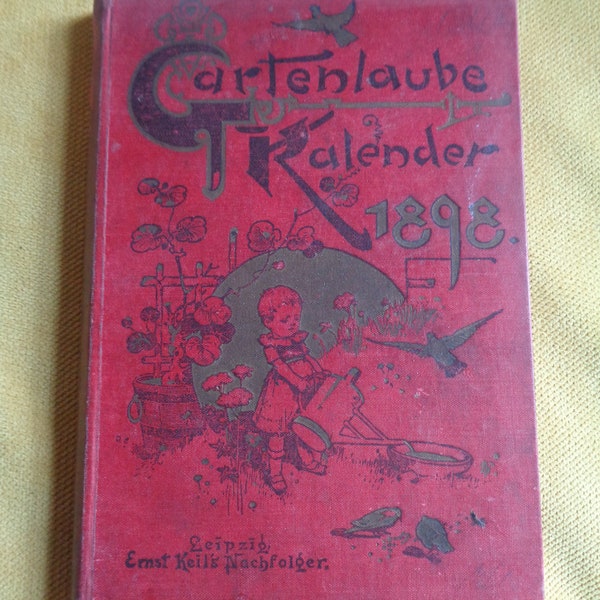 Antik*1898*Gartenlaube-Kalender*Wunderschön*Sammelwürdig*Verlag Leipzig Ernst Keils Nachfolger*