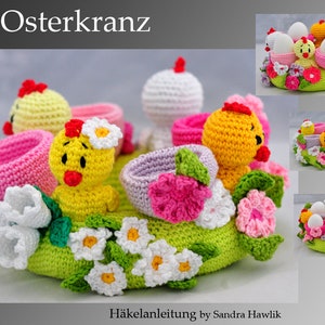 Crochet pattern, template, crochet pattern, crochet, amigurumi, crocheted, German, English, Deutsch, Easter wreath, Easter, easter wreath, pdf