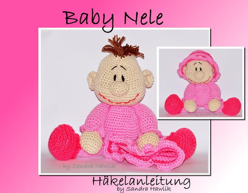 Crochet instructions, template, crochet pattern, crochet, amigurumi, crocheted, German, English, German, baby, baby, doll, PDF, e-book image 1