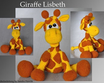 Häkelanleitung Giraffe Lisbeth, giraffe - PDF - English available