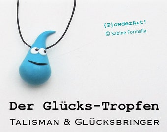 Glücks-Tropfen in türkis / Glücksbringer & Talisman / Geschenk bester Freundin